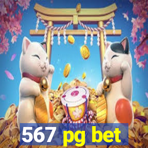 567 pg bet